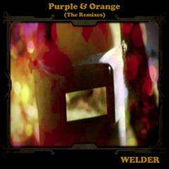 Welder - Purple & Orange (Dov1 Remix)