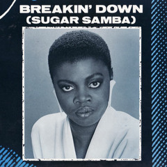 Julia & Company - Break Down Sugar Samba (Sy's ReFunk)