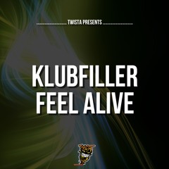 Klubfiller - Feel Alive