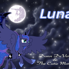 Luna [pony parody] Donn DeVore and The Cutie Marks