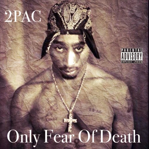 Stream 2Pac - Only Fear Of Death (OneEightSeven RMX) by OneEightSeven187 |  Listen online for free on SoundCloud