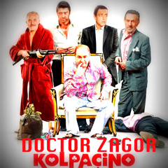 Doctor Zagor - Kolpaçino 2015 ( Turkish Mafia Edit )