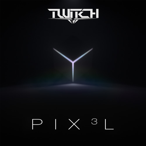 Twitch - PIX³L - 04 The Light Machine