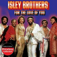 EBLACK ISLEY BROTHERS DROP THAT LOVE OF YOU BLEND