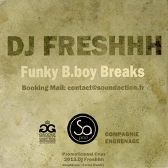 DJ FRESHHH - Just Break It -Funky B.boy Breaks