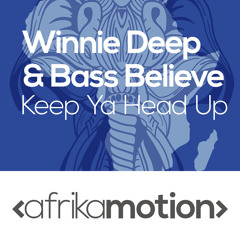 Winnie Deep & Bass Believe - Keep Ya Head Up (Original )[PREVIEW]