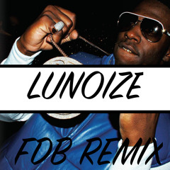 Young Dro- FDB (Lunoize Remix)[FREE DL]