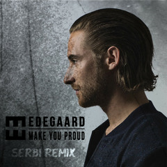 Hedegaard - Make You Proud (Waskiw Remix)