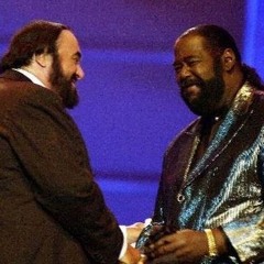 You're the first, Last, My everything ! / Barry White & Luciano Pavarotti / Live - 2001 - Italy