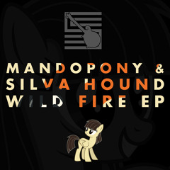 MandoPony & Silva Hound - Wild Fire (Instrumental Mix)