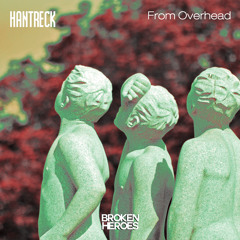 HANTRECK - From Overhead (Original Mix)