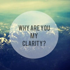 Clarity