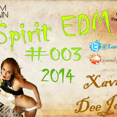 Sesion Spirit EDM #003 (Diciembre) 2014 @Xavidj12