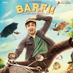 Barfi - Aashiyan (Duet)