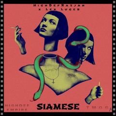 HighDefRazjah X Lex Luger - Siamese (Produced By Y.I.B)