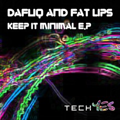 Dafuq - Out my house (Original Mix) [TECH Yes]