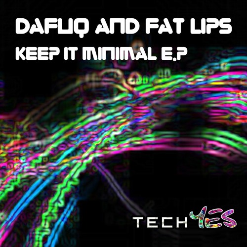 Dafuq - Out my house (Original Mix) [TECH Yes]