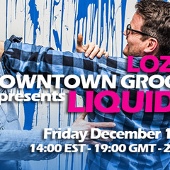 Downtown Groove Sessions 021 w/ Liquid Phonk (Westradio.gr/DE Radio)