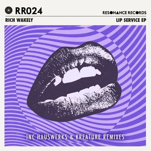Rich Wakley - Lip Service (Hauswerks Remix)