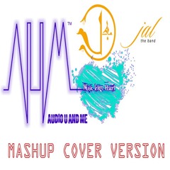 Tribute To Jal Band (MASHUP COVER)by AUM