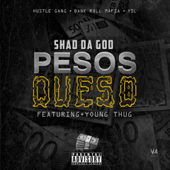 Pesos Queso feat. Young Thug