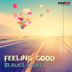 Blaues Licht - Feeling Good EP (4CR051)