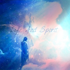 Life And Spirit | Prod. By NoNoobMoves