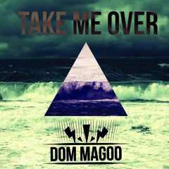 Chill Out - Tim White - Take Me Over (Dom Magoo Remix)