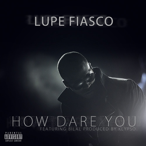 How Dare You (feat. Bilal)