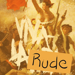 Viva La Rude