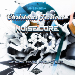 NoiseCore | Christmas Festival | "Night Colors Hard" | Oficial Promo Mix