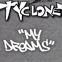 My Dreams Ft. CDubGlazier