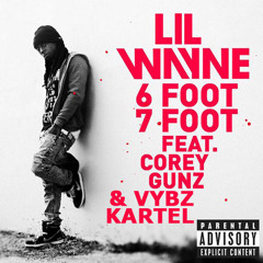 Lil Wayne - 6 Foot 7 Foot (Remix) Ft. Vybz Kartel