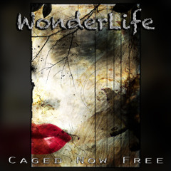 Caged Now Free - Caged Now Free