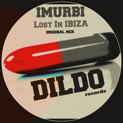 IMURBI - Lost In Ibiza - original mix - Dildo006 2014