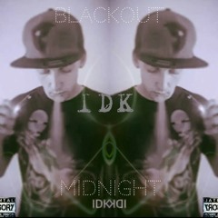 IDK -Ft Lammar - We About To Roll