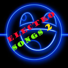 ıllıllı ♩♪♫ Electro Songs 2 ♩♪♫ ıllıllı