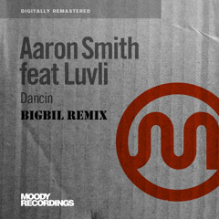 Aaron Smith Ft. Luvli - Dancin (BigBil Remix) FREE DOWNLOAD !!! ( new deep house 2014 )