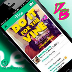 Caked Up - Do It For The Vine (Dirty Basstardz Bootleg)