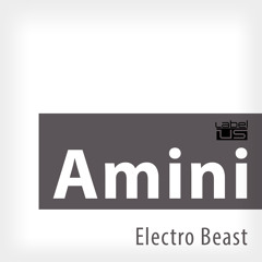 Amini - Electro Beast