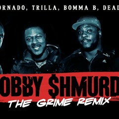 P110 - Tornado, Trilla, Bomma B & Deadly - #BobbyShmurdaGrimeRemix [Hood Video]