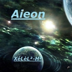 XéLèL² - H²  - Aieon