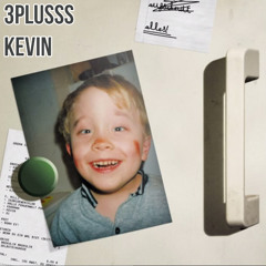 3Plusss - Kevin