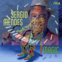 Sergio Mendes - Never Gonna Let You Go