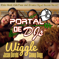 Jeson Derulo Ft Snoop Dogg - Wiggle (Coke Head, Cola Face And Ernesto Rigual Bounce Remix)