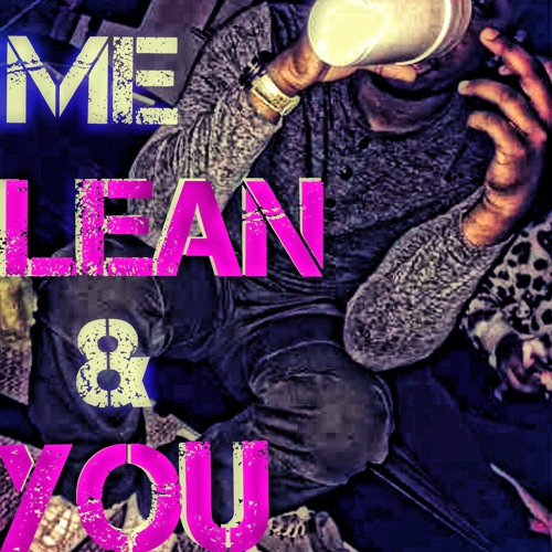 El - V Da God- Me Lean And You #DejLoaf Remix