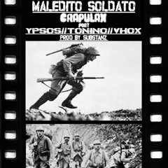Crapulax Feat Ypsos, Tonino & Vhox - Maledito Soldato