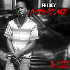 Freddy - Doing Me ( Prod. By RicandThadeus )