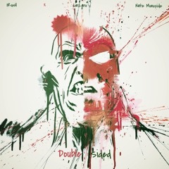 Double Sided (feat. Nate Monoxide)