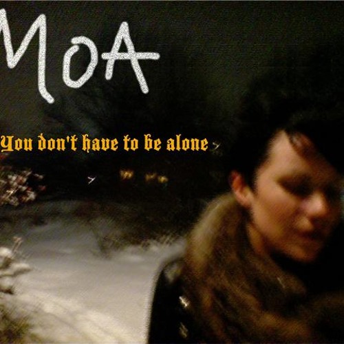 You dont have to be alone